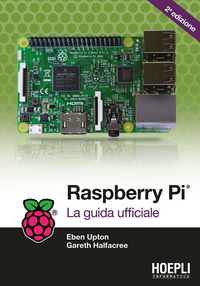 RASPBERRY PI - LA GUIDA UFFICIALE