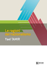 RAGIONI DEL NAZIONALISMO di TAMIR YAEL