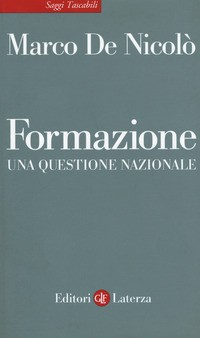 FORMAZIONE - UNA QUESTIONE NAZIONALE di DE NICOLO\' MARCO