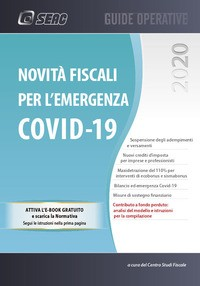 NOVITA\' FISCALI PER L\'EMERGENZA COVID 19