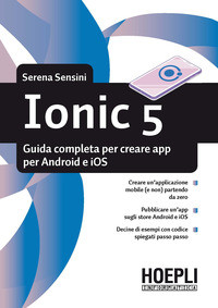 IONIC 5 GUIDA COMPLETA PER CREARE APP PER ANDROID E IOS