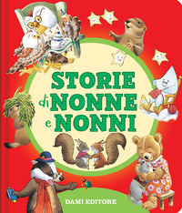 STORIE DI NONNE E NONNI