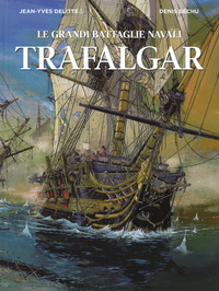 GRANDI BATTAGLIE NAVALI TRAFALGAR