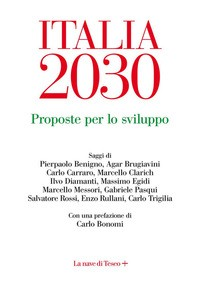 ITALIA 2030 - PROPOSTE PER LO SVILUPPO