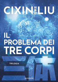 PROBLEMA DEI TRE CORPI - TRILOGIA