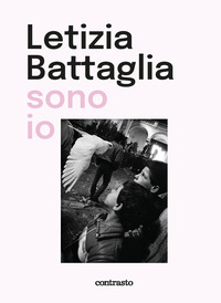 LETIZIA BATTAGLIA SONO IO