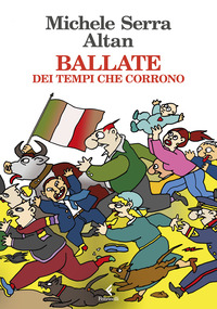 BALLATE DEI TEMPI CHE CORRONO