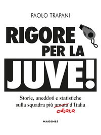 RIGORE PER LA JUVE di TRAPANI PAOLO