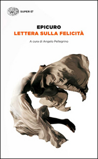 LETTERA SULLA FELICITA\'