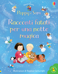 POPPY E SAM RACCONTI FATALI PER UNA NOTTE MAGICA