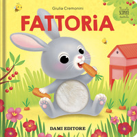 FATTORIA - PICCOLE SCOPERTE TATTILI