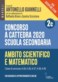 CONCORSO A CATTEDRA 2020 SCUOLA SECONDARIA AMBITO SCIENTIFICO E MATEMATICO di GIANNELLI ANTONELLO