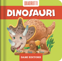 DINOSAURI - QUADROTTI