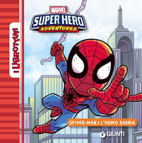 MARVEL SUPERHERO ADVENTURES - SPIDERMAN E L\'UOMO SABBIA - I LIBROTTINI