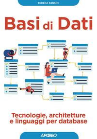 BASI DI DATI - TECNOLOGIE ARCHITETTURE E LINGUAGGI PER DATABASE