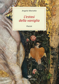 ESTASI DELLA VANIGLIA - POESIE