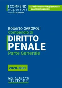 COMPENDIO DI DIRITTO PENALE - PARTE GENERALE di GAROFOLI ROBERTO