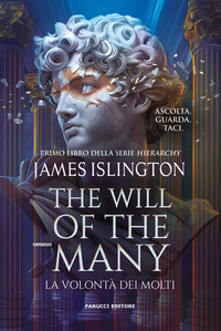 THE WILL OF THE MANY - LA VOLONTA\' DEI MOLTI