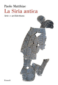 SIRIA ANTICA - ARTE E ARCHITETTURA