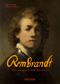 REMBRANDT. THE SELF-PORTRAITS. EDIZ. ILLUSTRATA