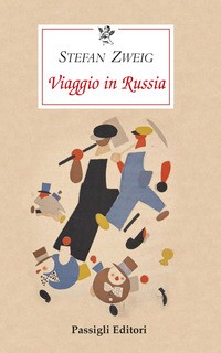 VIAGGIO IN RUSSIA di ZWEIG STEFAN