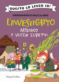 INVESTIGATTO - ARSENICO E VECCHI LUPETTI