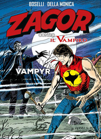 VAMPYR - ZAGOR CONTRO IL VAMPIRO