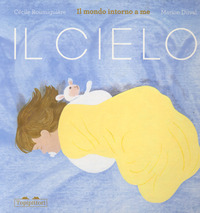 CIELO - IL MONDO INTORNO A ME