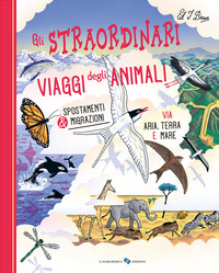 STRAORDINARI VIAGGI DEGLI ANIMALI