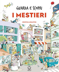 MESTIERI - GUARDA E SCOPRI