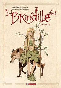 BRINDILLE OMNIBUS di BRREMAUD F. - BERTOLUCCI F.