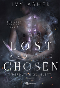 THE LOST AND THE CHOSEN - I PERDUTI E GLI ELETTI - THE LOST SENTINEL 1