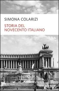 STORIA DEL NOVECENTO ITALIANO