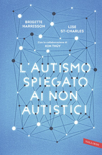 AUTISMO SPIEGATO AI NON AUTISTICI