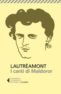 CANTI DI MALDOROR di LAUTREAMONT