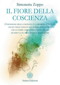 FIORE DELLA COSCIENZA di ZOPPO SIMONETTA