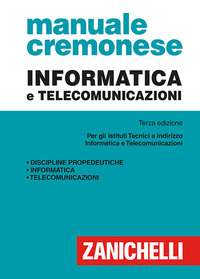 MANUALE CREMONESE DI INFORMATICA E TELECOMUNICAZIONI