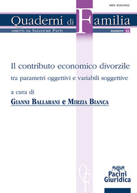 CONTRIBUTO ECONOMICO DIVORZILE - TRA PARAMETRI OGGETTIVI E VARIABILI SOGGETTIVE