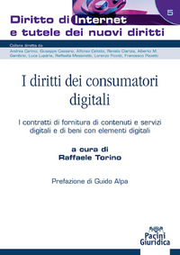 DIRITTI DEI CONSUMATORI DIGITALI - I CONTRATTI DI FORNITURA DI CONTENUTI E SERVIZI DIGITALI E DI