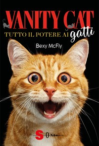 VANITY CAT - TUTTO IL POTERE AI GATTI di MCFLY BEXY