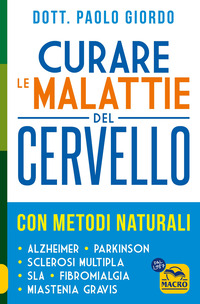 CURARE LE MALATTIE DEL CERVELLO CON METODI NATURALI