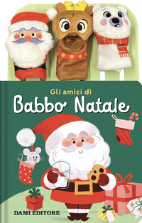 AMICI DI BABBO NATALE - CON 3 BURATTINI DA DITA