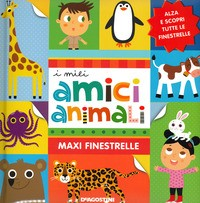 MIEI AMICI ANIMALI - MAXI FINESTRELLE