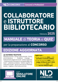 COLLABORATORE E ISTRUTTORE BIBLIOTECARIO 2025 MANUALE DI TEORIA E QUIZ PER TUTTE LE PROVE