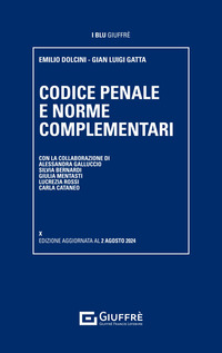 CODICE PENALE E NORME COMPLEMENTARI 2024