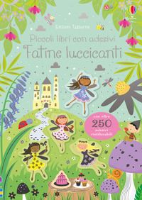 FATINE LUCCICANTI - PICCOLI LIBRI CON ADESIVI