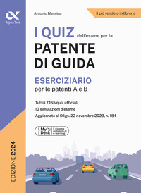 QUIZ DELL\'ESAME PER LA PATENTE DI GUIDA - ESERCIZIARIO PER LE PATENTI A E B