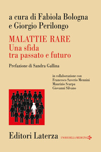 MALATTIE RARE - UNA SFIDA TRA PASSATO E FUTURO