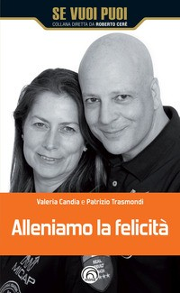 ALLENIAMO LA FELICITÀ di CANDIA V. - TRASMONDI P.