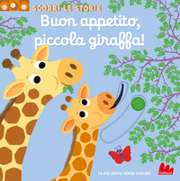 BUON APPETITO PICCOLA GIRAFFA ! - SCORRI LE STORIE